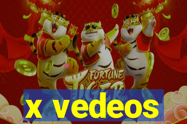 x vedeos
